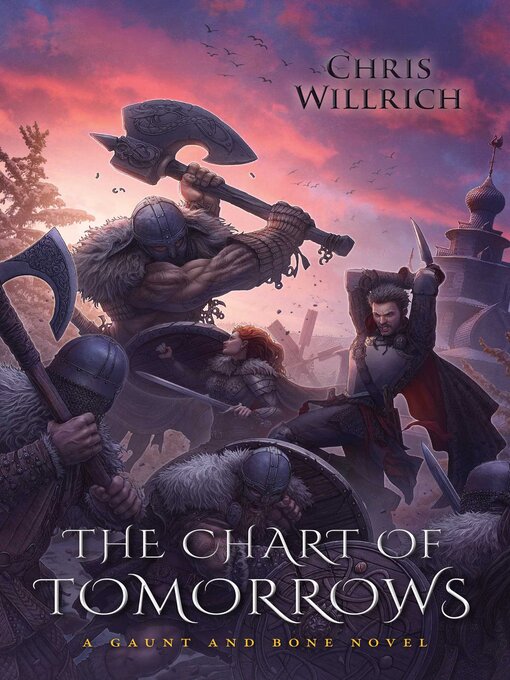 Title details for Chart of Tomorrows by Chris Willrich - Available